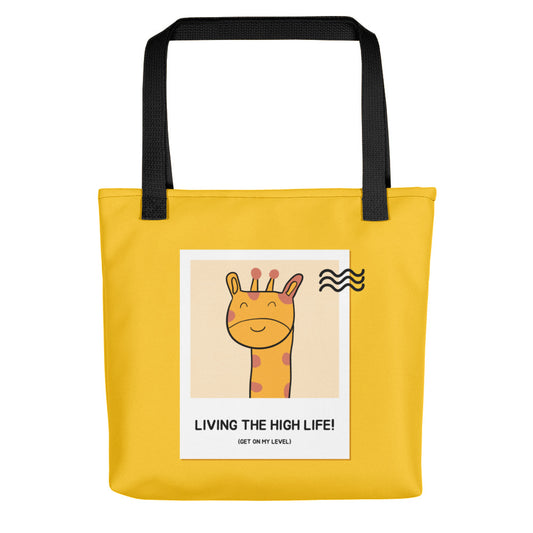 Living The High Life Tote Bag