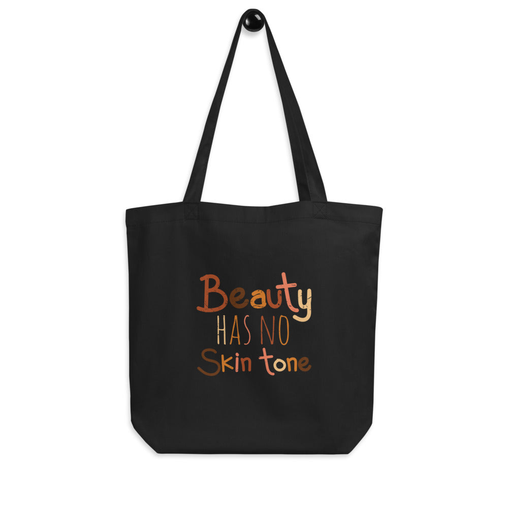 Beauty Has No Skin Tone Eco Tote Bag