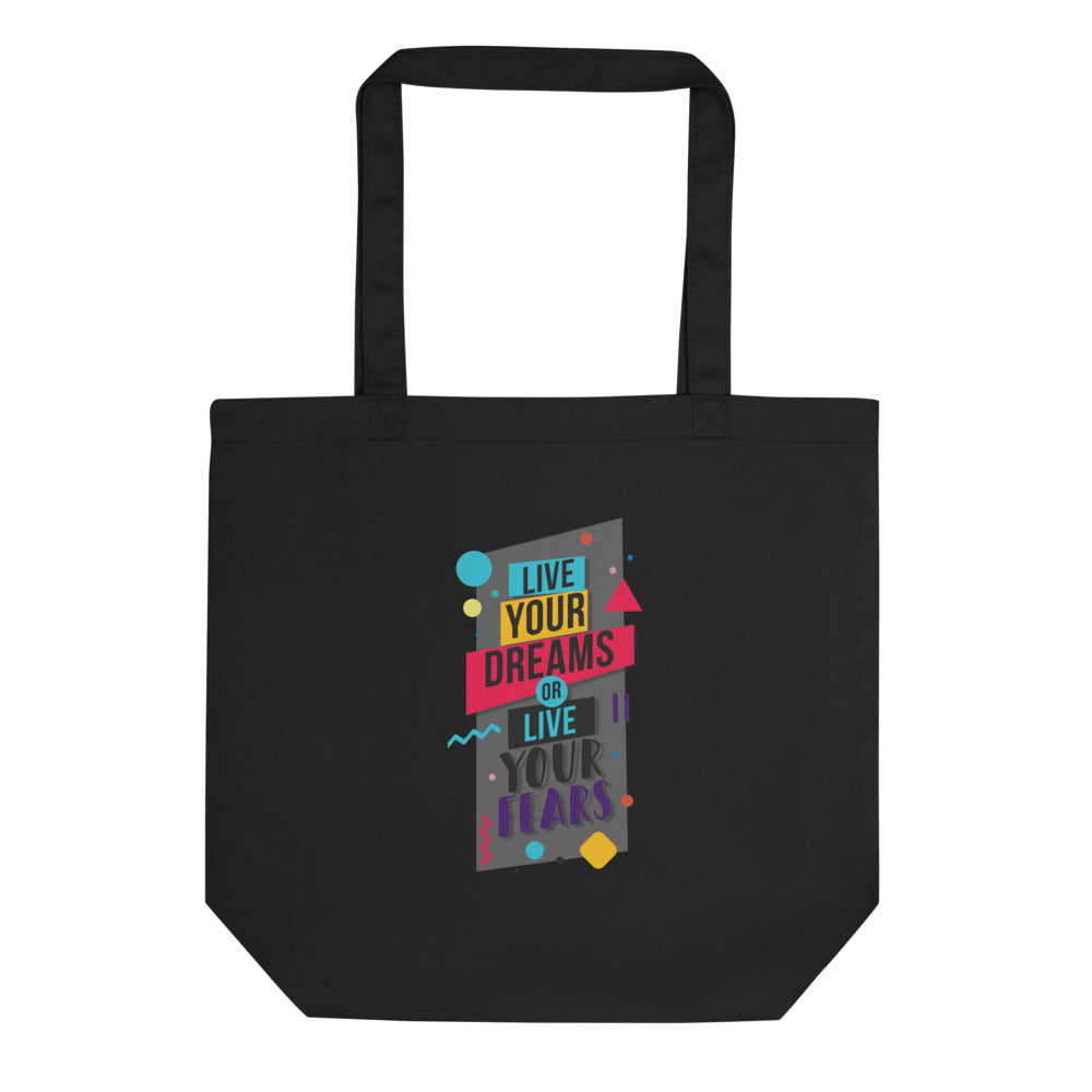 Live your Dreams Eco Tote Bag