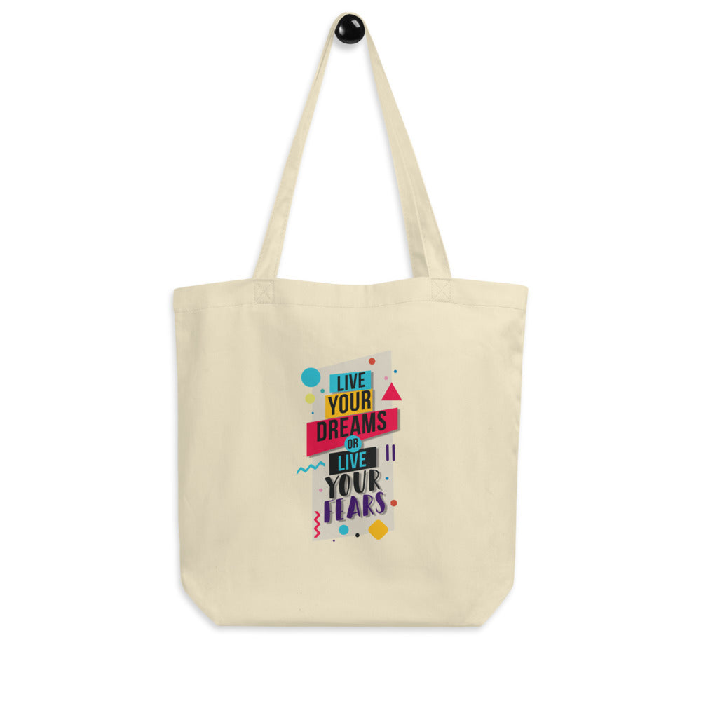 Live your Dreams Eco Tote Bag